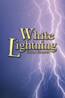White Lightning 1436374774 Book Cover