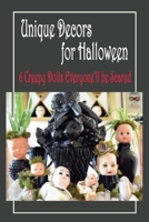 Unique Decors for Halloween: 6 Creepy Dolls Everyone’ll be Scared: Creepy Dolls for Halloween B08KBQS9QC Book Cover