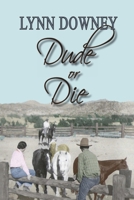 Dude or Die 194105269X Book Cover