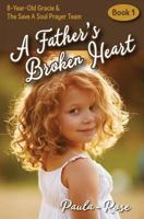 A Father's Broken Heart 1986075346 Book Cover