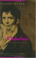 Chamfort: A Biography 0226026973 Book Cover