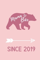 MAMA BÄR SINCE 2019: A5 Notizbuch 52 WOCHENKALENDER als Geschenk zum Geburtstag für Mama | Danke-buch | Für Mütter zum Muttertag | schöne Geburtstagsgeschenkidee | Journal | Kalender (German Edition) 1711758698 Book Cover