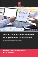 Gestão de Recursos Humanos ou o problema do momento 6205828952 Book Cover