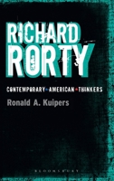 Richard Rorty (Bloomsbury Contemporary American Thinkers) 1441182381 Book Cover