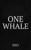 One Whale: A Spiritual Fable 1971695025 Book Cover