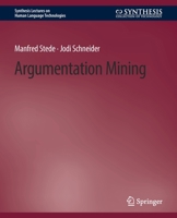 Argumentation Mining 3031010418 Book Cover