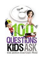 100 Questions Kids Ask 160587440X Book Cover