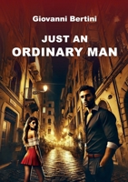 Just an ordinary man B0DMQ6YGPY Book Cover