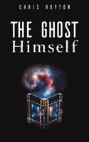 The Ghost Himself 1035864894 Book Cover