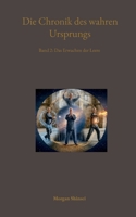 Die Chronik des wahren Ursprungs: Band 2: Das Erwachen der Leere 3696373354 Book Cover