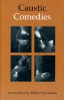 Caustic Comedies 184435542X Book Cover