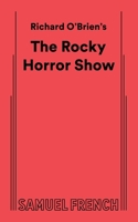 The Rocky Horror Show (Vocal Selections) 0573681120 Book Cover