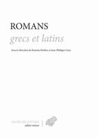 Romans Grecs et Latins 2251445463 Book Cover