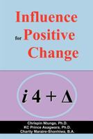 Influence for Positive Change 1434325849 Book Cover