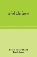 A first Latin course 9354048692 Book Cover
