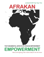 Afrakan Empowerment: The Fundamental Aspects Of Afrakan Empowerment B09BGHZ256 Book Cover