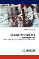 Domestic Workers and Remittances 3838354990 Book Cover