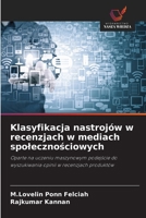 Klasyfikacja nastrojów w recenzjach w mediach spolecznosciowych (Polish Edition) 6208520320 Book Cover
