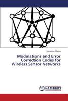 Modulations and Error Correction Codes for Wireless Sensor Networks 3659528781 Book Cover