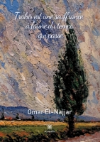 Trahir est une souffrance à l'aune du temps qui passe null Book Cover