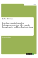 Erstellung eines individuellen Trainingsplans mit dem Schwerpunkt Beweglichkeits- und Koordinationstraining 3346296733 Book Cover