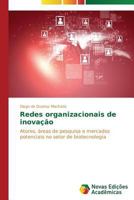 Redes Organizacionais de Inovacao 3639688392 Book Cover
