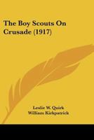 The Boy Scouts On Crusade 1164920847 Book Cover