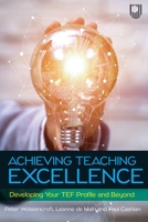 Achieving Teaching Experience: Developing Your TEF Profile and Beyond 0335249299 Book Cover