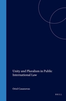 Unity and Pluralism in Public International Law (Developments in International Law, Volume 39) (Developments in International Law, Volume 39) 9041116648 Book Cover