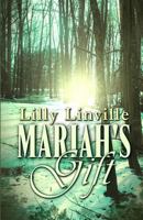 Mariah's Gift 161309793X Book Cover