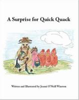 A Surprise for Quick Quack 1412076390 Book Cover