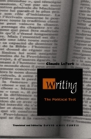 Writing: The Political Test (Post-Contemporary Interventions) 0822325209 Book Cover