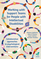 Working with Support Teams for People with Intellectual Disabilities: Collaborative approaches to psychological interventions 1803884150 Book Cover