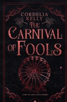 The Carnival of Fools: A YA Paranormal Adventure Novel (Port of Lost Souls) 1068940824 Book Cover
