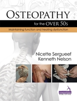 Osteopathy for the Over 50s 1909141097 Book Cover