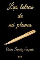 Las letras de mi pluma 1986688593 Book Cover