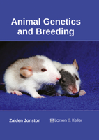 Animal Genetics and Breeding 163549026X Book Cover