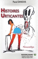 Histoires Urticantes 2384060554 Book Cover
