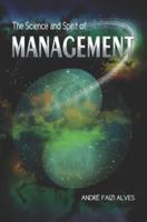 The Science and Spirit of Management 0989269000 Book Cover