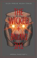 The Wicked + The Divine, Vol. 6: Imperial Phase, Part II 1534304738 Book Cover