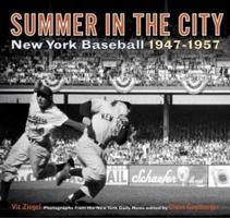 Summer in the City: New York Baseball 1947-1957 0810943425 Book Cover