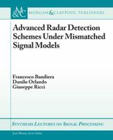 Advanced Radar Detection Schemes Under Mismatched Signal Models 1598298410 Book Cover