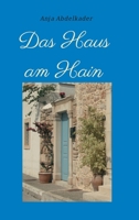 Das Haus am Hain 3734550807 Book Cover