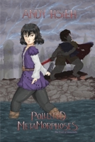 Polluted Metamorphoses B0BXZ2K5BH Book Cover