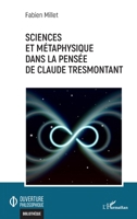 Sciences et métaphysique dans la pensée de Claude Tresmontant (Ouverture Philosophique) (French Edition) 2140287762 Book Cover