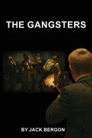 The Gangsters B0H38QY4BG Book Cover