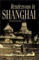 Rendezvous in Shanghai 0595272746 Book Cover