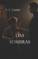 DA SOMBRA: Música, desejo e uma paixão nascida na escuridão (Portuguese Edition) B0GXPH96ZZ Book Cover