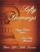 Lofty Learnings from Life's Little Lessons 1934449067 Book Cover