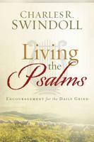 Living the Psalms: Encouragement for the Daily Grind 1617953725 Book Cover